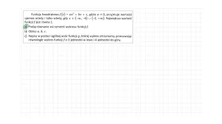 [19/s.74/ZP2OE] Funkcja kwadratowa f(x) = ax2 + bx + c, gdzie, przyjmuje wartości ujemne