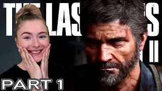 IT'S GOOD TO BE BACK!! - Let's Play: The Last of Us Part 2 - Part 1