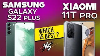 Samsung Galaxy S22 Plus vs Xiaomi Mi 11T Pro