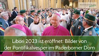 Libori 2023: die Pontifikalvesper im Paderborner Dom