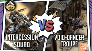 VOID DANCER TROUPE vs INTERCESSION SQUAD I  Battlereport I Kill Team