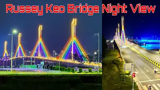4K Beautiful Night View Of Cable Stayed Bridge Russey Koe Phnom Penh City Night