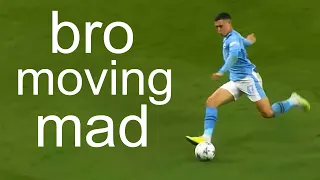 Phil Foden is moving like Messi and it's not funny ???