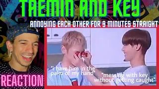 TAEMIN and KEY Annoying Each Other for 9 minutes Straight | REACTION