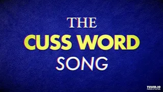 The Cuss Word Song (Clean Edit)