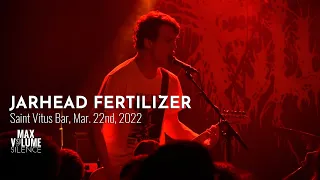 JARHEAD FERTILIZER live at Saint Vitus Bar, Mar. 22nd, 2022 (FULL SET)