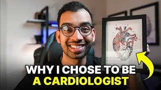 Why I Chose To Be A Cardiologist