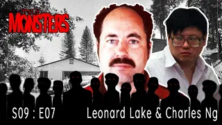 Leonard Lake & Charles Ng : The Thief & the Liar