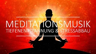 Eine Stunde Meditationsmusik für Tiefenentspannung & Stressabbau | Entspannungsmusik für Meditation
