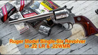 Why You Need a Ruger Single-Six .22LR Single-Action Revolver