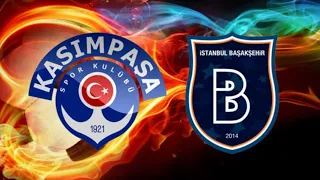 Kasimpasa - Basaksehir | Türkiye Süper Ligi (Super League) Highlights