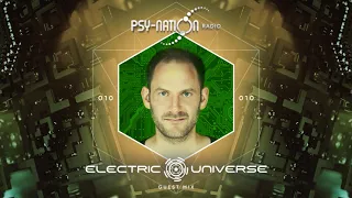 Electric Universe - Psy-Nation Radio 010 exclusive mix