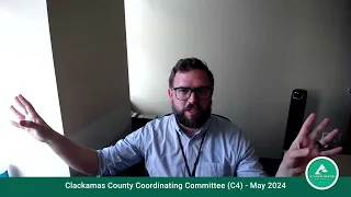 Clackamas County Coordinating Committee (C4) - May 2024