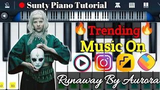 Runaway - Aurora Piano Tutorial |Aurora Runaway viral music on perfect piano | latest piano tutorial