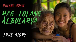 MAG-LOLANG ALBULARYA | Aswang Story