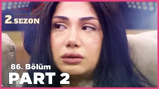 Kısmetse Olur: Aşkın Gücü 2. Sezon | 86. Bölüm FULL | PART - 2