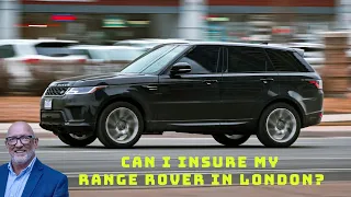 Can I insure my Range Rover in London?  #ghostimmobiliser #autowatch