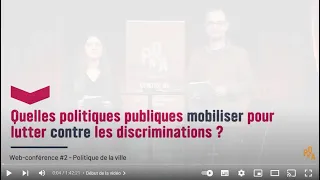 Quelles politiques publiques mobiliser pour lutter contre les discriminations? - Web-conférence #2