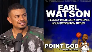 Earl Watson tells a Gary Payton & John Stockton Story | Point God with Baron Davis (Clip)