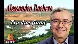 Alessandro Barbero - Tra due fiumi (Doc)
