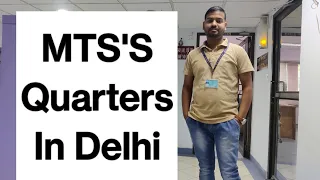 MTS's Quarters In Delhi !! MTS Facilities #ssccgl !! By MTS VM