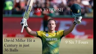 South Africa Vs Bangladesh 2nd T20 Match 2017 | David Miller Century of 36 Balls