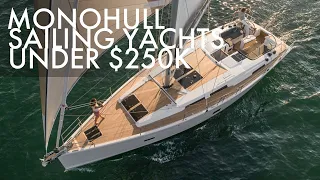 Top 5 Monohull Sailing Yachts Under $250K | Price & Features | Part 3
