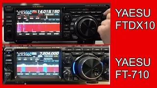 YAESU FTDX10 or YAESU FT-710 ?