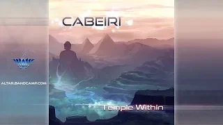 CABEIRI  "Temple Within"  Full HD album [ Altar Records ]