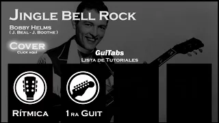 JINGLE BELL ROCK 🎸🎄🎅 / Bobby Helms / GuiTabs Tutorials 🔎