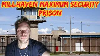 Canadian Prison. Millhaven Maximum Security Prison. What is time there like?