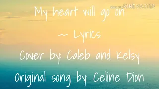 My heart will go on (switching vocals) lyrics