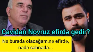 Cavidan Novruz.Bu səhəri ilk dəfə atasiz acdim