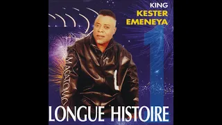 (Intégralité) King Kester Emeneya "Longue Histoire" (2000)