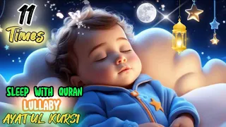 Sleep with Quran: Ayatul Kursi Lullabies for Babies