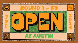 2024 The Open at Austin | FPO R1F9 | Pierce, Tattar, Mandujano, Handley | Jomez Disc Golf