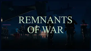 REMNANTS OF WAR