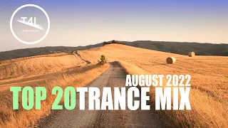 BEST 20 TRANCE MIX 2022 AUGUST