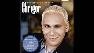 Chrigor - Teu Corpo Chama