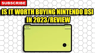 Is It Worth Buying Nintendo DSi In 2023/Review