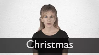 How to pronounce CHRISTMAS in British English