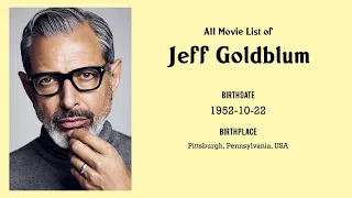 Jeff Goldblum Movies list Jeff Goldblum| Filmography of Jeff Goldblum