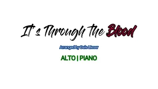 It's Through the Blood | Alto | Piano