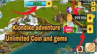 Klondike adventure  || Klondike adventure Unlimited Coins and Diamonds 🔥🥰