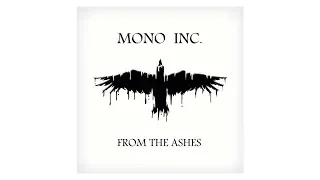 MONO INC. - From The Ashes (Official Lyric Video)