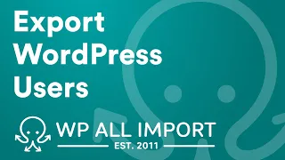 How To Export WordPress Users to CSV, Excel, or XML