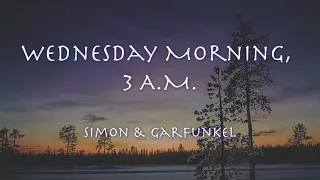 Simon & Garfunkel  - Wednesday Morning, 3 A.M. 1964【和訳】サイモン＆ガーファンクル「水曜の朝、午前3時」