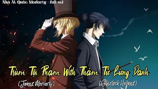 ALL IN ONE-NHÀ ÁI QUỐC MORIATY PHẦN 1 Tóm tắt Anime cực hay|Búp Măng Anime