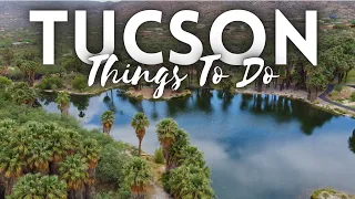 20 Things To Do in Tucson Arizona 2024