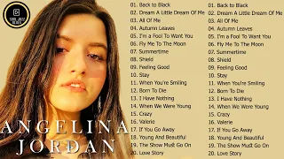 Best Songs of Angelina Jordan Full Album 2022 - Angelina Jordan Greatest Hits (No ad)